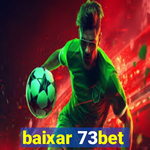 baixar 73bet